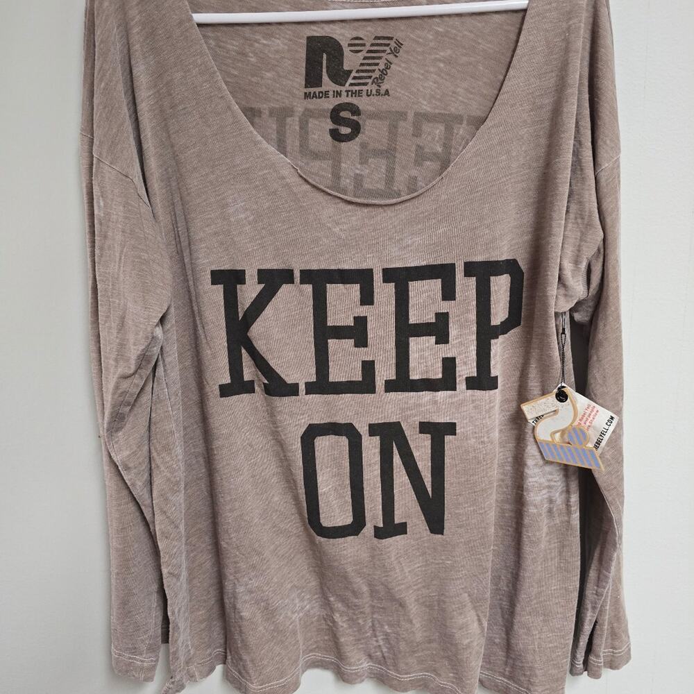Rebel Yell Keep On Graphic Long Sleeve Top NWT Made in USA Size S